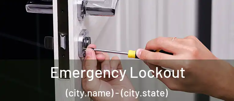  Emergency Lockout (city.name) - (city.state)