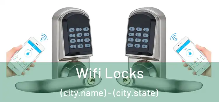  Wifi Locks (city.name) - (city.state)